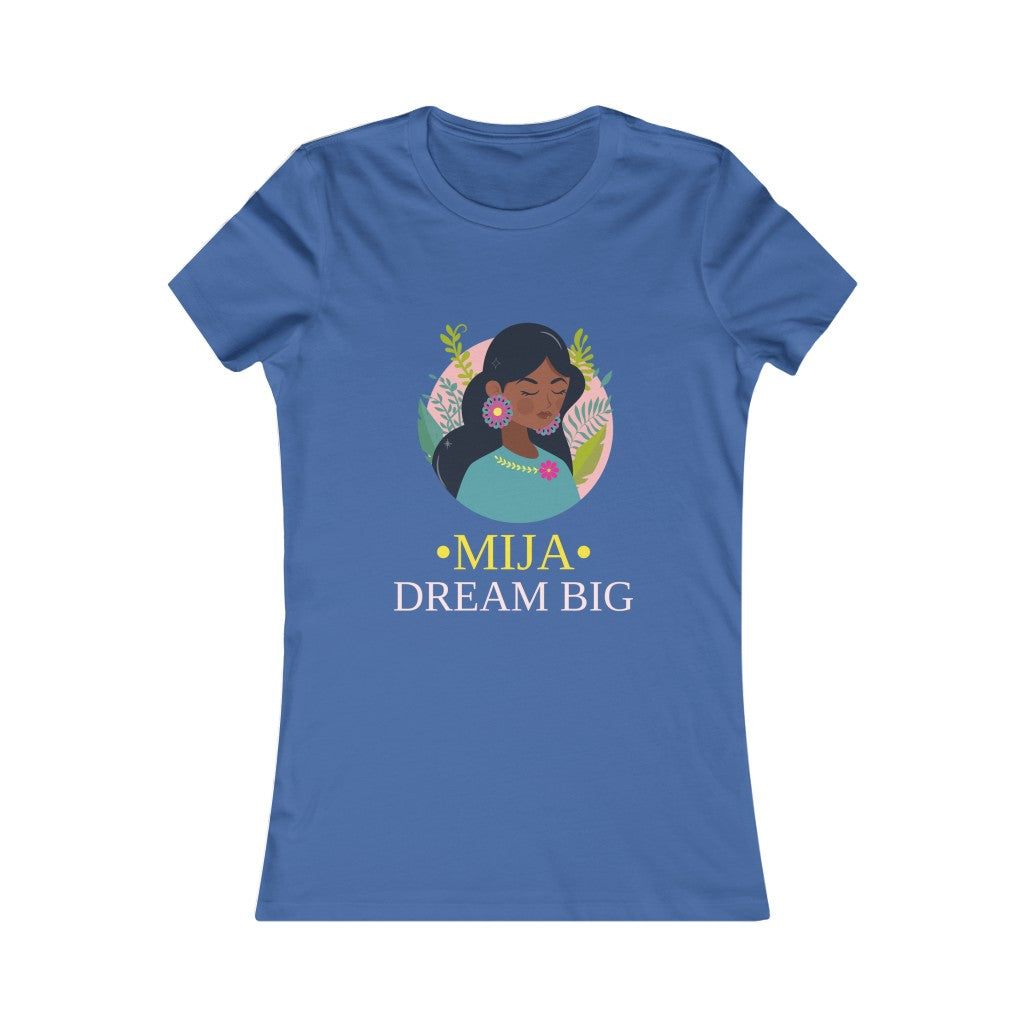 Dream Big Mija