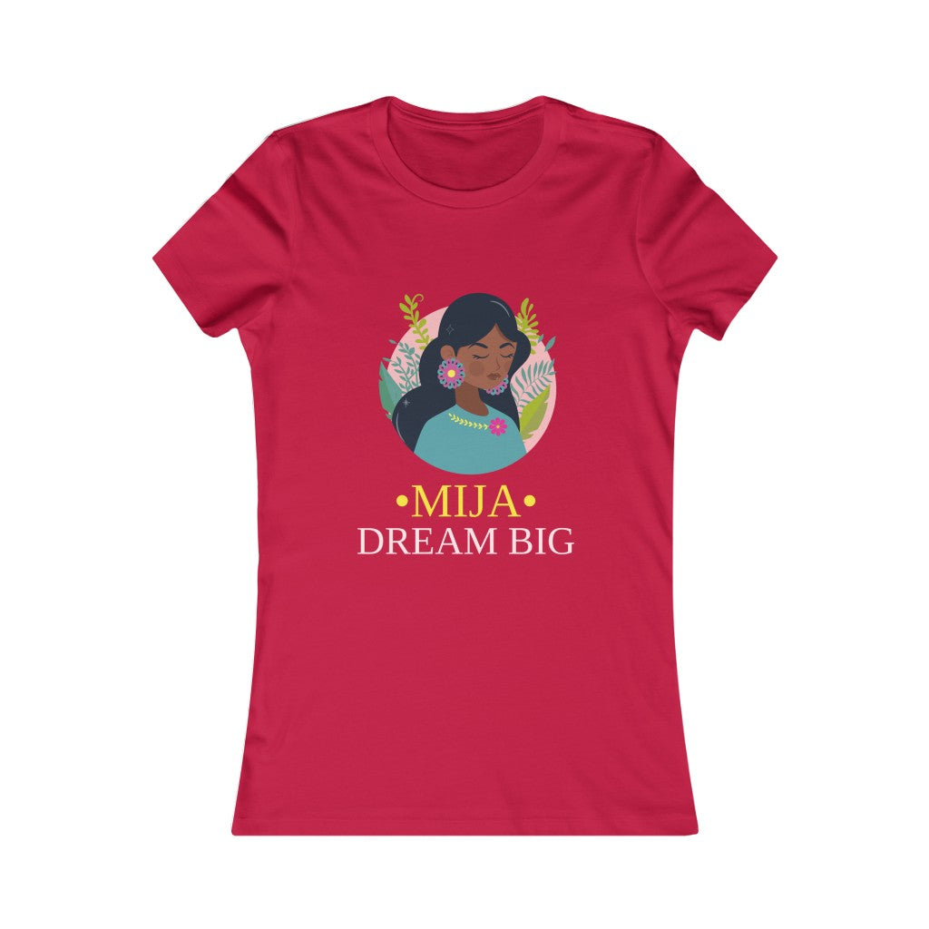 Dream Big Mija