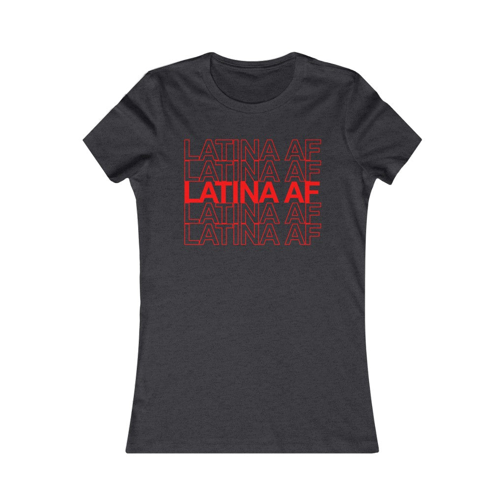 Latina AF T-Shirt