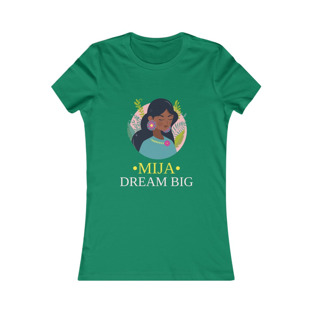 Dream Big Mija